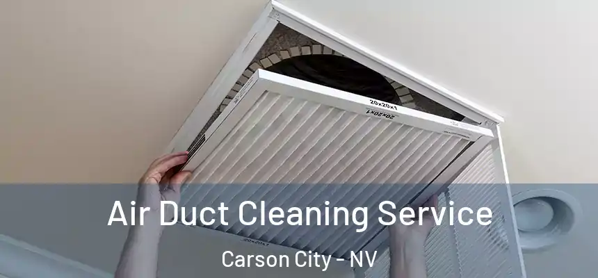  Air Duct Cleaning Service Carson City - NV